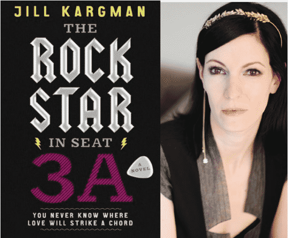 The Rock Star in Seat 3A by Jill Kargman