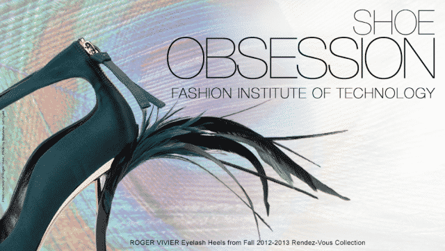 Museum at FIT Shoe Obsession