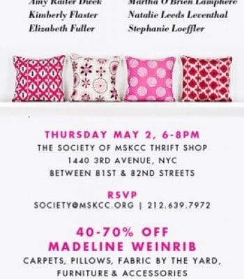 Madeline Weinrib MSKCC Thrift Shop Sale VIP Party